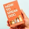 Gift Republic How To Speak Kaarten - Hond -LEERZAME SPELLEN Verkoopwinkel 550x521 6