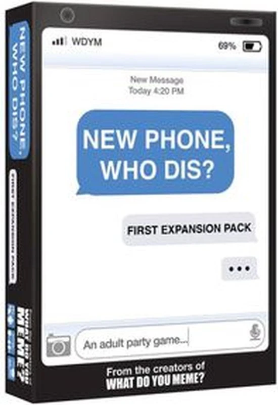What Do You Meme WDYM New Phone, Who Dis First Expansion Pack NIEUW 3 What Do You Meme WDYM New Phone, Who Dis First Expansion Pack NIEUW
